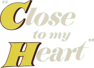 Close to My Heart's poster