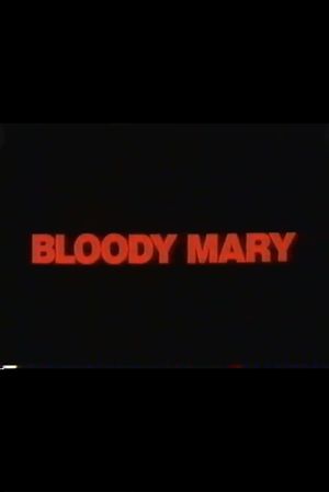 Bloody Mary's poster