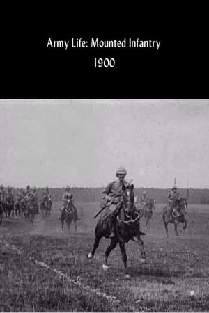 Army Life: Mounted Infantry's poster