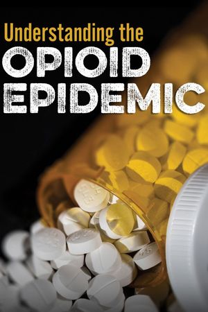 Understanding the Opioid Epidemic's poster