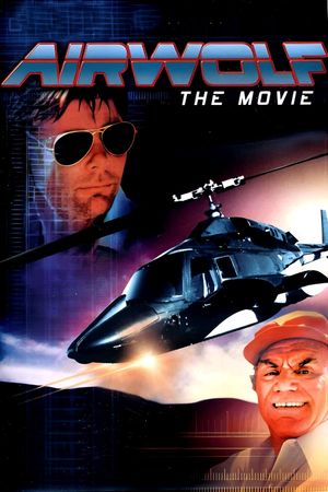 Airwolf: The Movie's poster