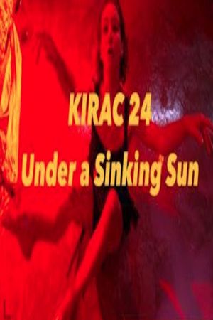 KIRAC 24: Under a Sinking Sun's poster