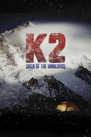 K2: Siren of the Himalayas's poster