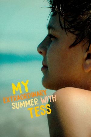 My Extraordinary Summer with Tess's poster