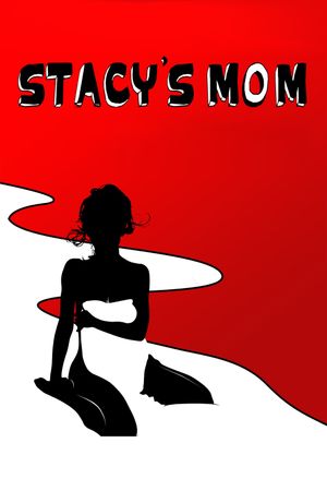 Stacy's Mom's poster