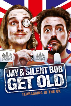Jay and Silent Bob Get Old: Teabagging in the UK's poster