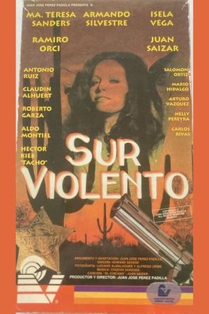 Sur violento's poster