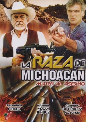 La raza de Michoacán's poster