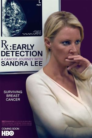 RX: Early Detection - A Cancer Journey with Sandra Lee's poster image