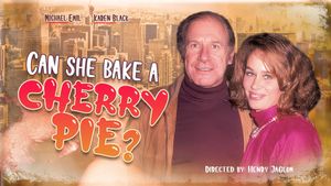 Can She Bake a Cherry Pie?'s poster