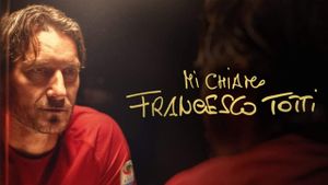 My Name Is Francesco Totti's poster