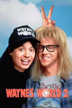 Wayne's World 2's poster