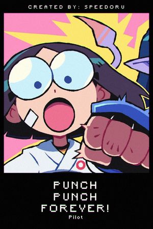 Punch Punch Forever!'s poster