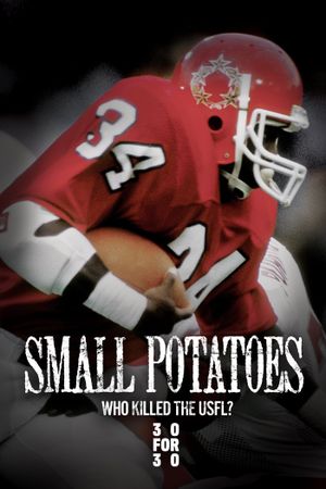 Small Potatoes: Who Killed the USFL?'s poster