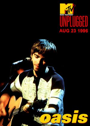 Oasis: MTV Unplugged's poster