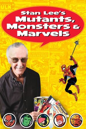 Stan Lee's Mutants, Monsters & Marvels's poster