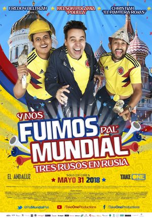 Y nos fuimos pal' mundial's poster