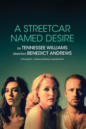National Theatre Live: A Streetcar Named Desire's poster image