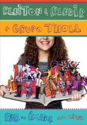 Kleiton & Kledir  + Grupo Tholl  - Par ou Impar (Ao Vivo)'s poster