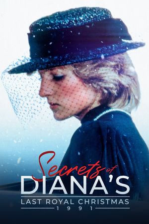 Secrets of Diana's Last Royal Christmas: 1991's poster