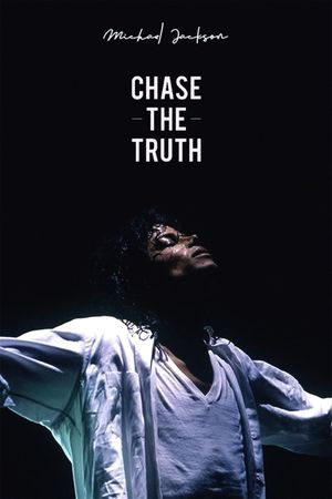 Michael Jackson: Chase the Truth's poster