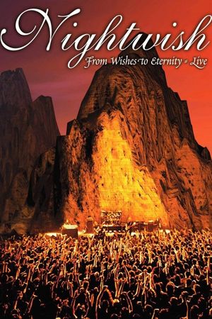 Nightwish: From Wishes to Eternity - Live's poster