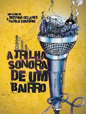 A trilha sonora de um bairro's poster