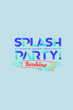 Splash Party! Sunshine's poster image