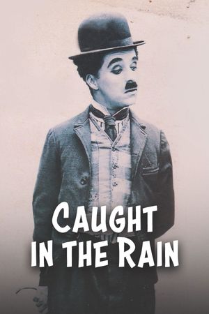 Caught in the Rain's poster