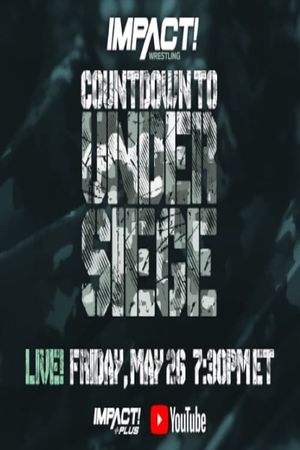 Countdown to Impact Wrestling: Under Siege 2023's poster