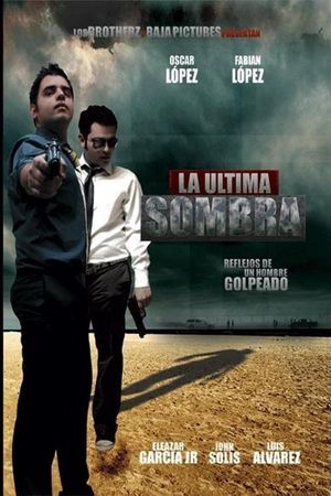 La Ultima Sombra's poster image