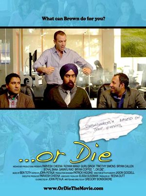 ...Or Die's poster