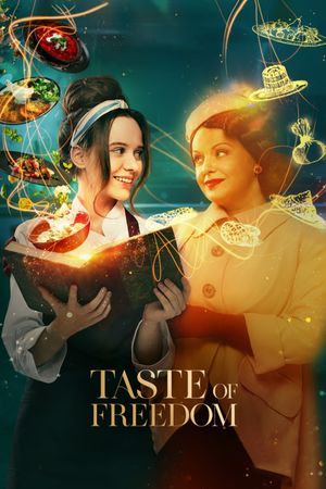 The Taste of Freedom's poster