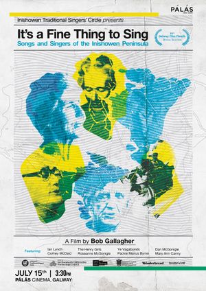 It's a Fine Thing to Sing - Songs and Singers of the Inishowen Peninsula's poster