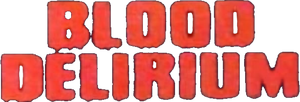 Blood Delirium's poster