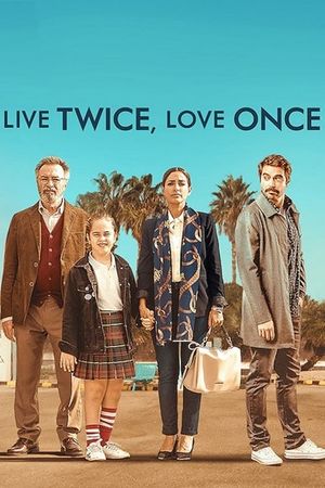 Live Twice, Love Once's poster