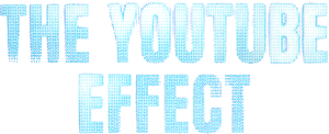 The YouTube Effect's poster
