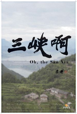 Oh, the San Xia's poster image