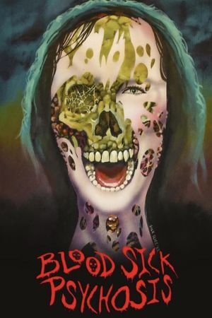 Blood Sick Psychosis's poster