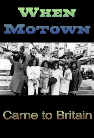 When Motown Came To Britain's poster