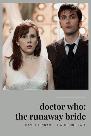 Doctor Who: The Runaway Bride's poster