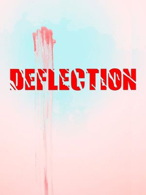 Deflection's poster