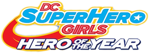 DC Super Hero Girls: Hero of the Year's poster