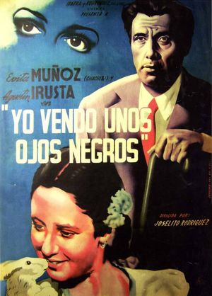 Yo vendo unos ojos negros's poster