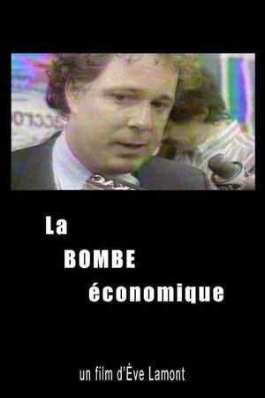 La bombe économique's poster