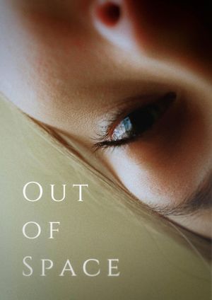 Out of Space's poster