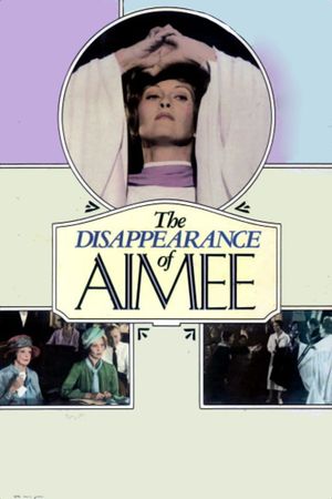 The Disappearance of Aimee's poster