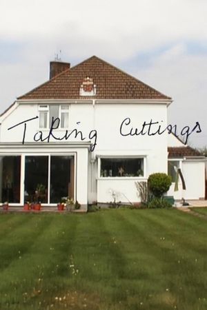 Taking Cuttings's poster