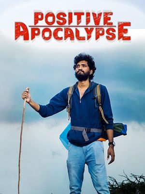 Positive Apocalypse's poster