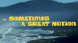 Sometimes a Great Notion's poster